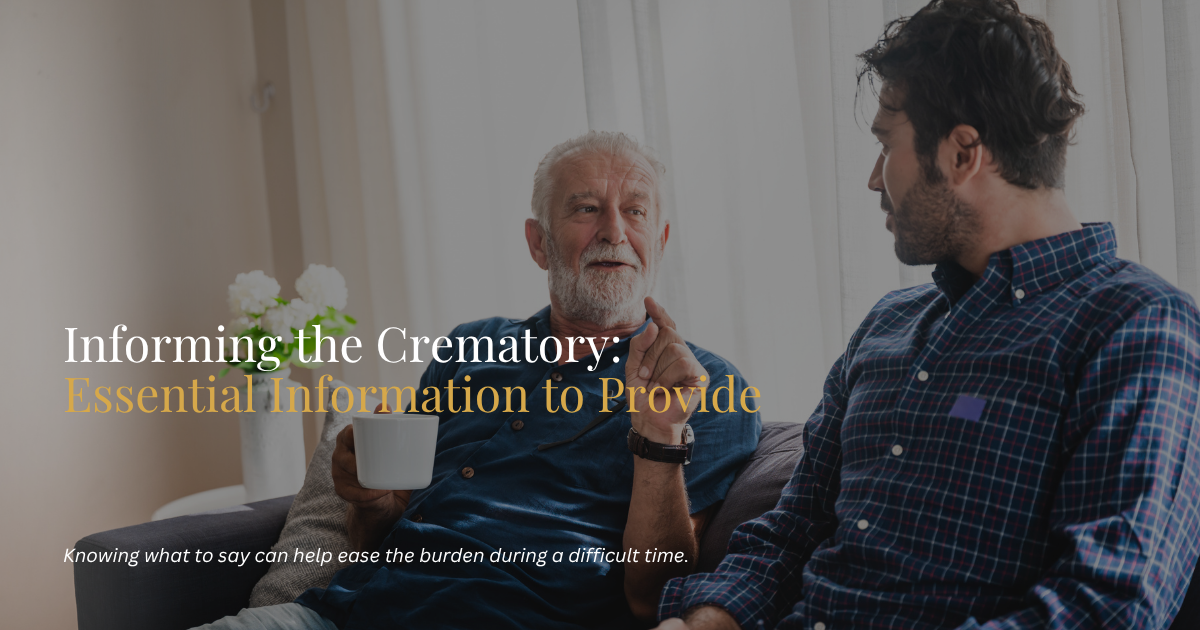 Informing the Crematory: Essential Information to Provide