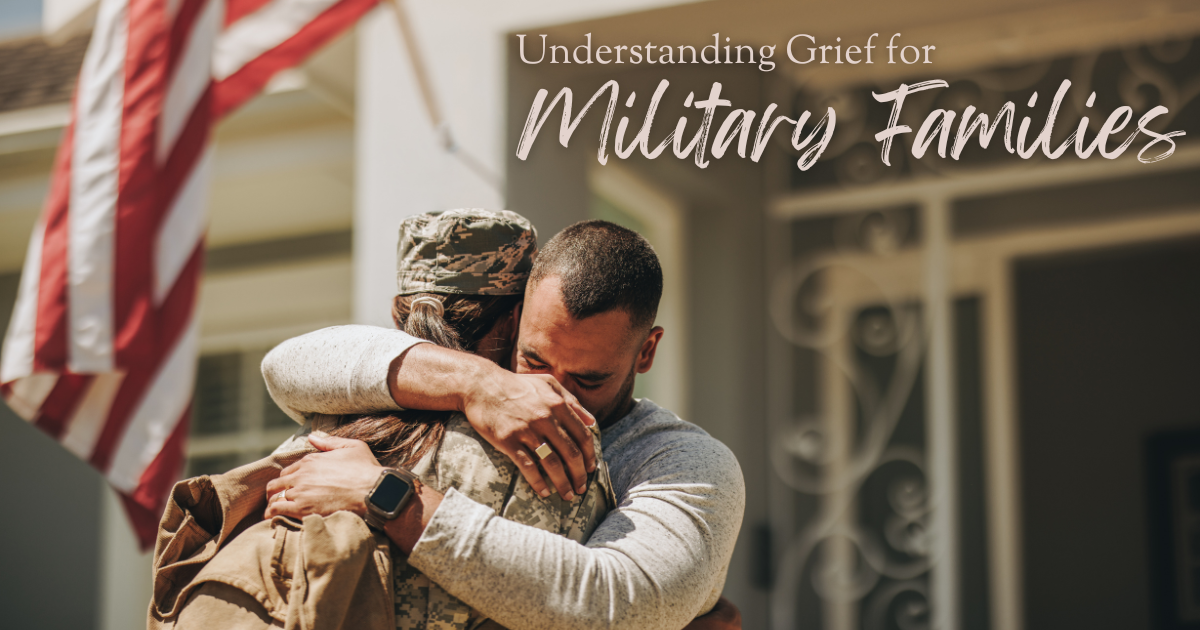 Understanding Grief for Military Families