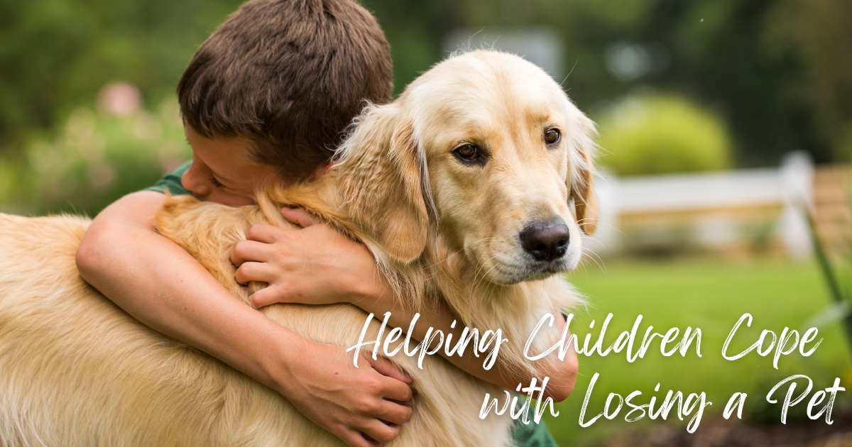 Helping Children Cope with Losing a Pet