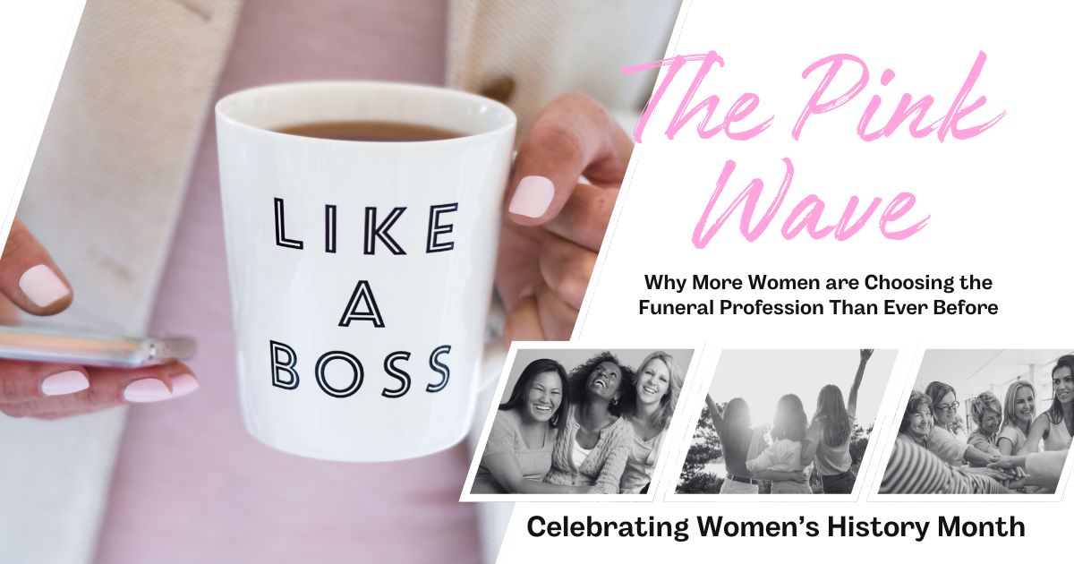 The Pink Wave: Why More Women are Choosing the Funeral Profession Than Ever Before