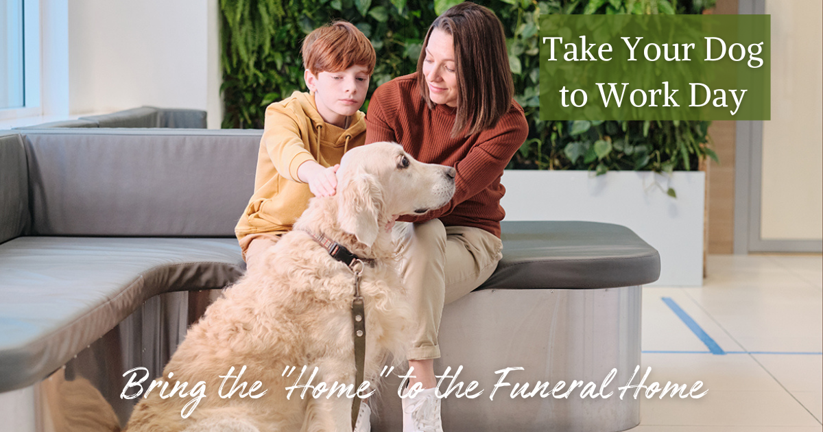 Bringing the "Home" to the Funeral Home: The Power of Four Paws
