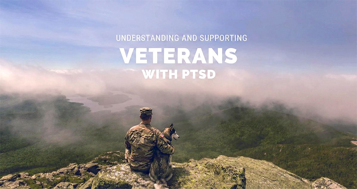 Understanding and Supporting Veterans with PTSD